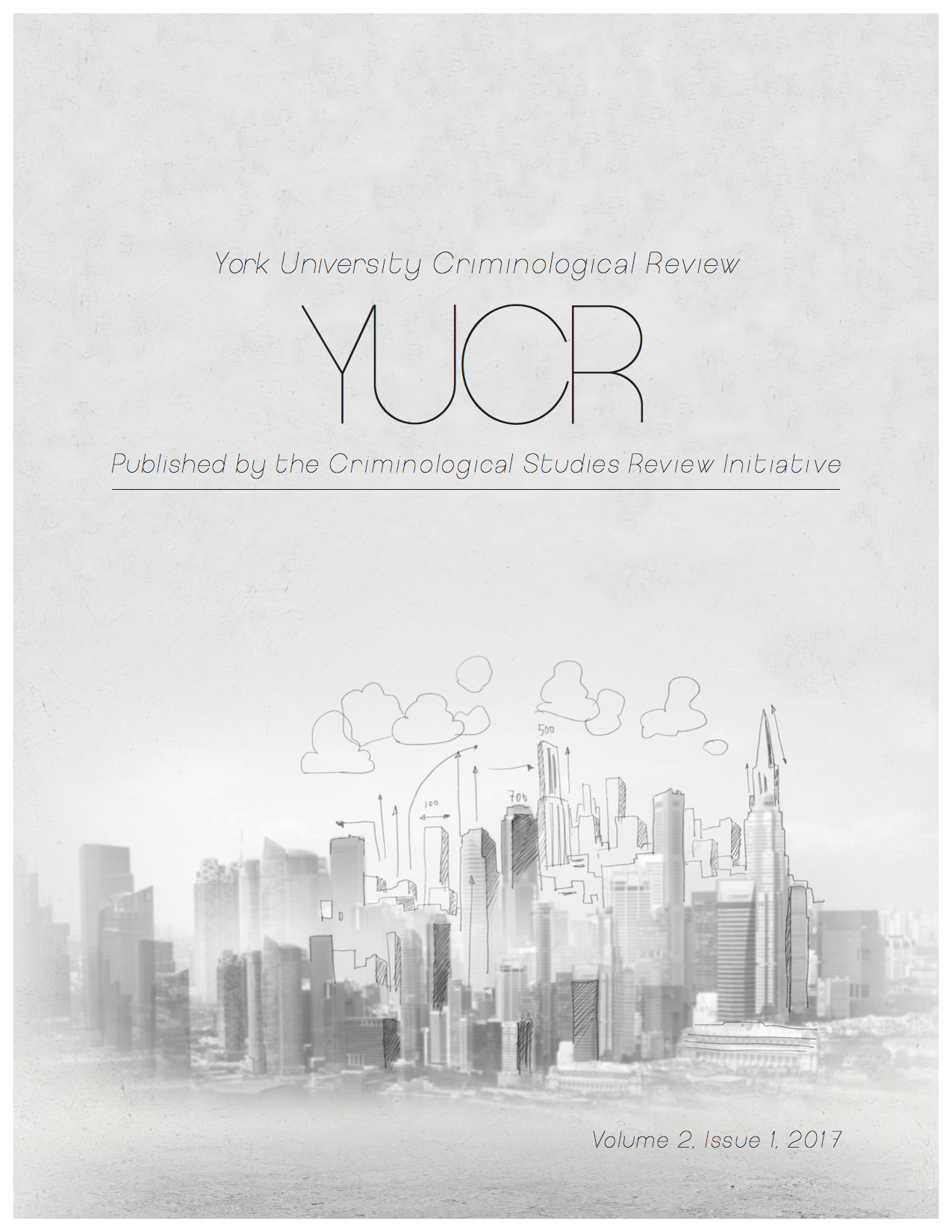 					View Vol. 2 No. 1 (2017): York University Criminological Review
				